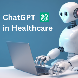 Use ChatGPT in Healthcare